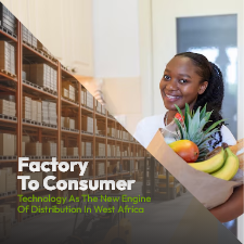 Factory to Consumer: Technology as the New Engine of Distribution in West Africa